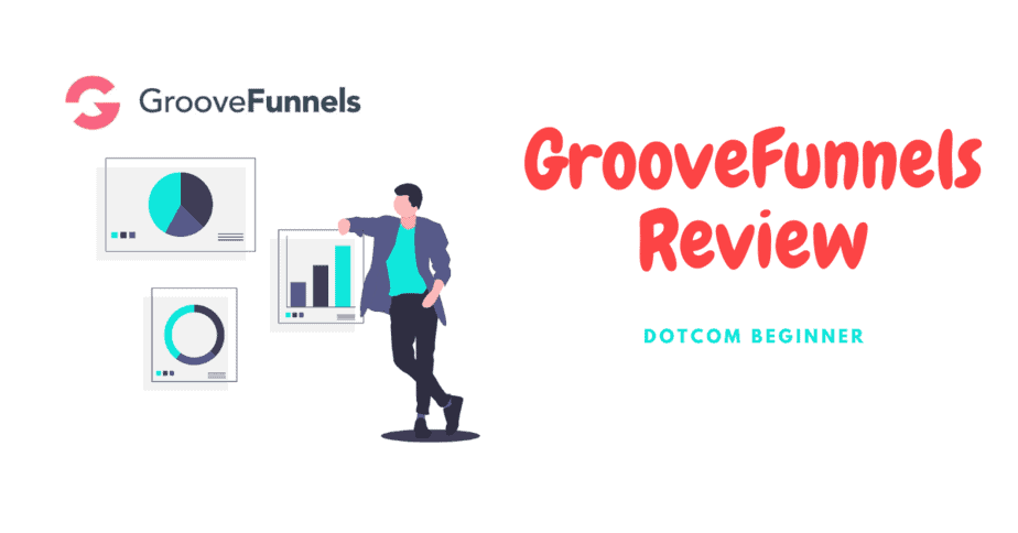 GrooveFunnels Review [2021] Brutally Honest Truth