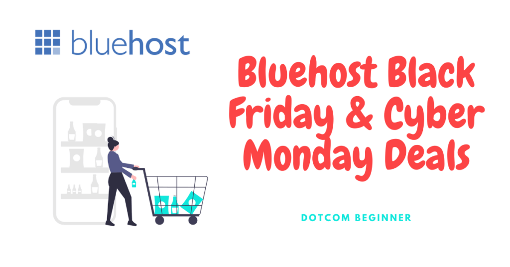 Bluehost Black Friday & Cyber Monday Deals - Featured Image