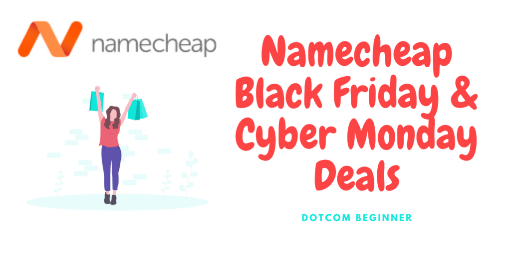 Namecheap Black Friday & Cyber Monday Deals - Featured Image
